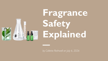 Fragrance Safety Explained: Why CPSRs, Testing and Compliance Matter